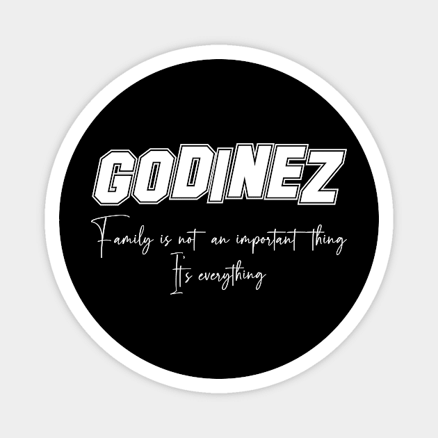 Godinez Second Name, Godinez Family Name, Godinez Middle Name Magnet by JohnstonParrishE8NYy